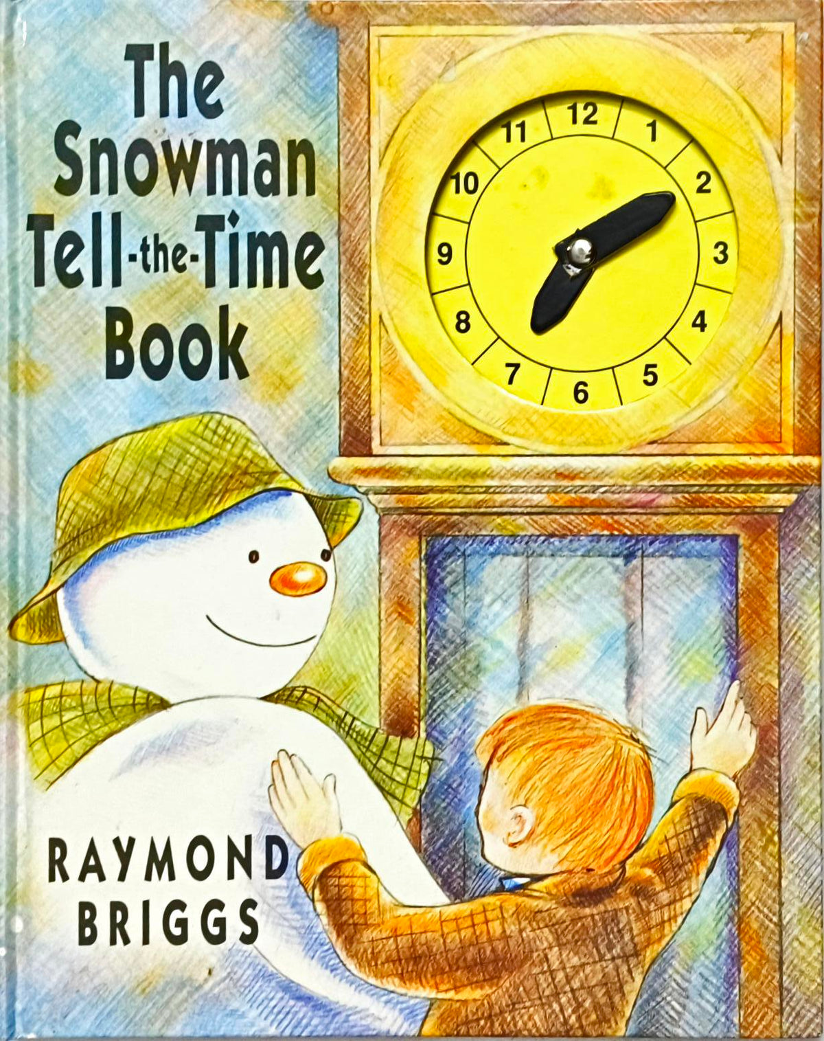The Snowman Tell the Time Book (Clock Book)