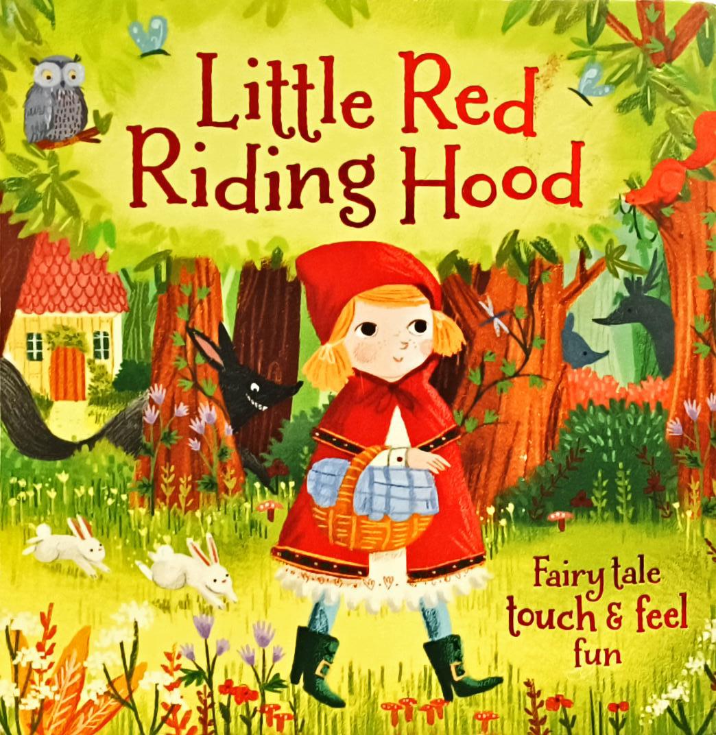 Little Red Riding Hood (Touch and Feel)