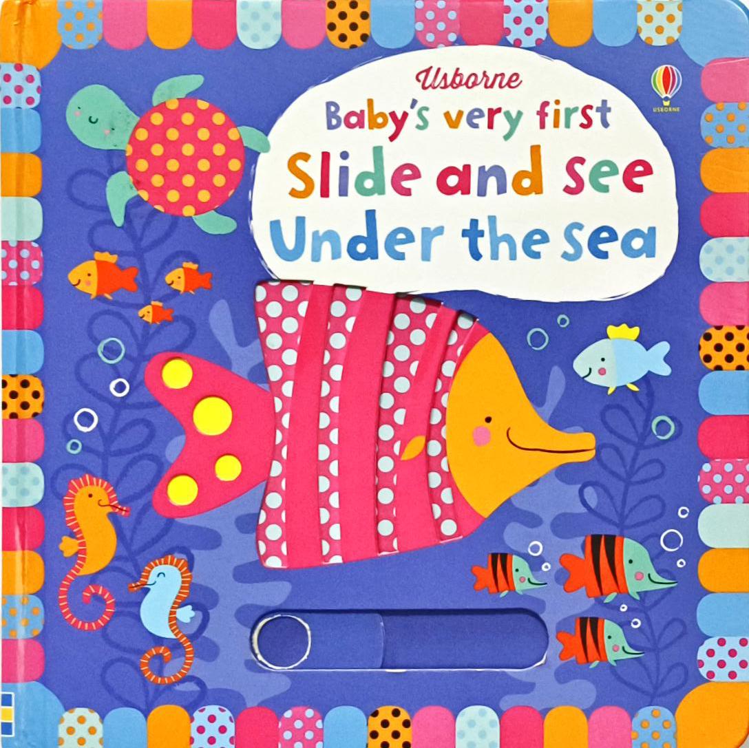 Usborne Baby's Very First Slide and See Unde the Sea (Push Pull)