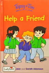 Help a Friend (Topsy & Tim)