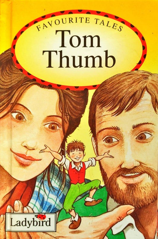 Tom Thumb (Favourite Tales)