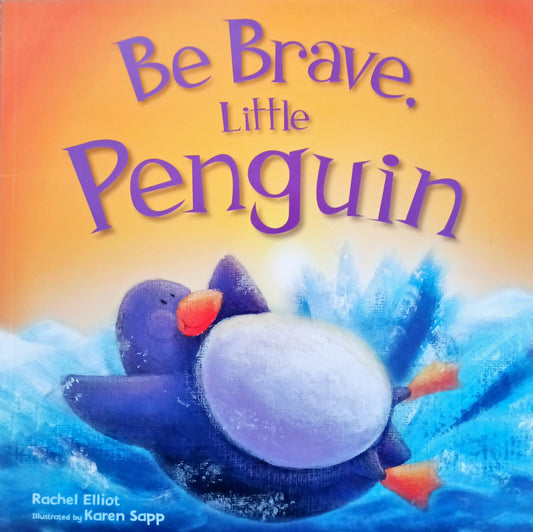 Be Brave, Little Penguin