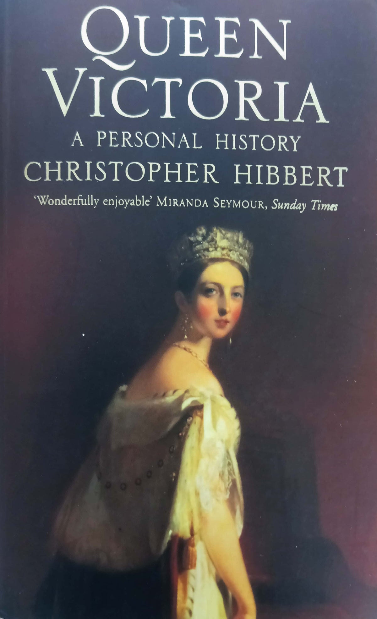 Queen Victoria A Personal History