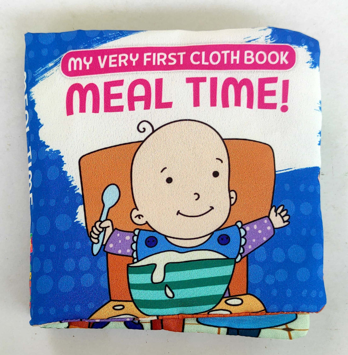 Meal Time! (My very first Cloth Book)