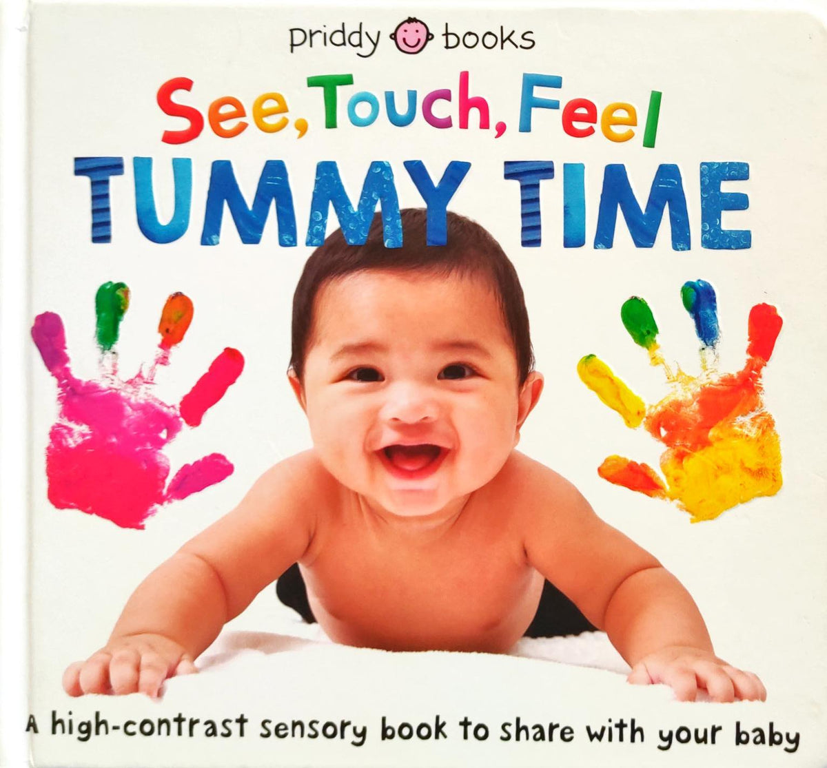 See Touch Feel Tummy Time (Touch and Feel)