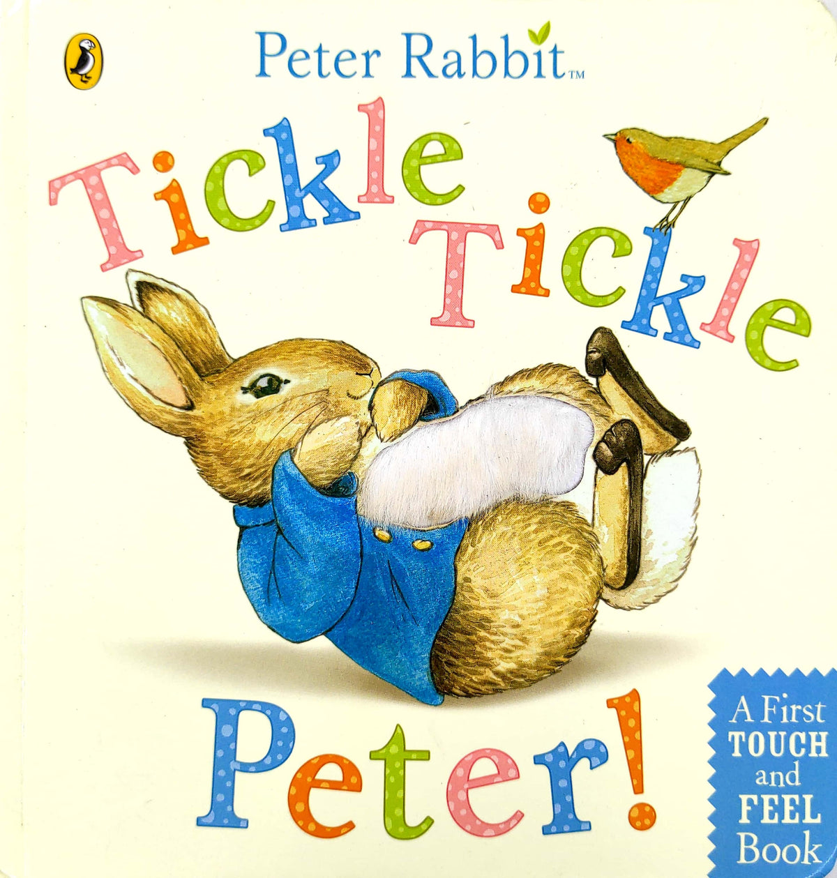 Tickle Tickle Peter! (Peter Rabbit - First Touch and Feel Book)