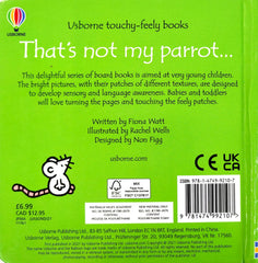 That's Not My Parrot... (Usborne Touchy-Feely)