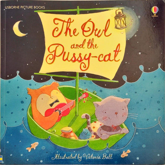 Usborne The Owl and the Pussy Cat