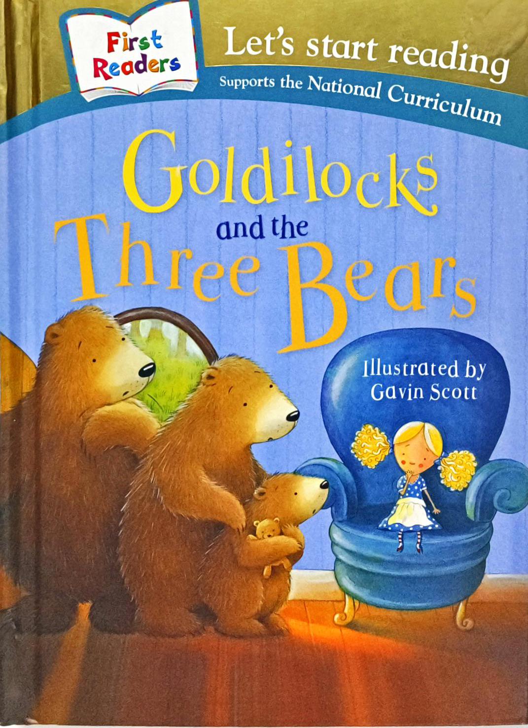 Goldilocks and the Three Bears (First Readers)