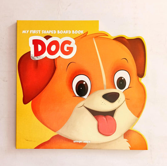 My First Shaped Board Book Dog (Cut Book)