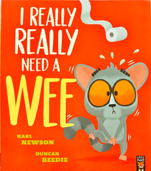 I Really Really need a Wee