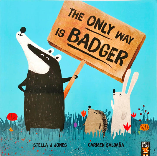 The only way is Badger