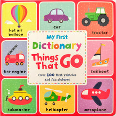 My First Dictionary Things that Go (Over 100 Words)