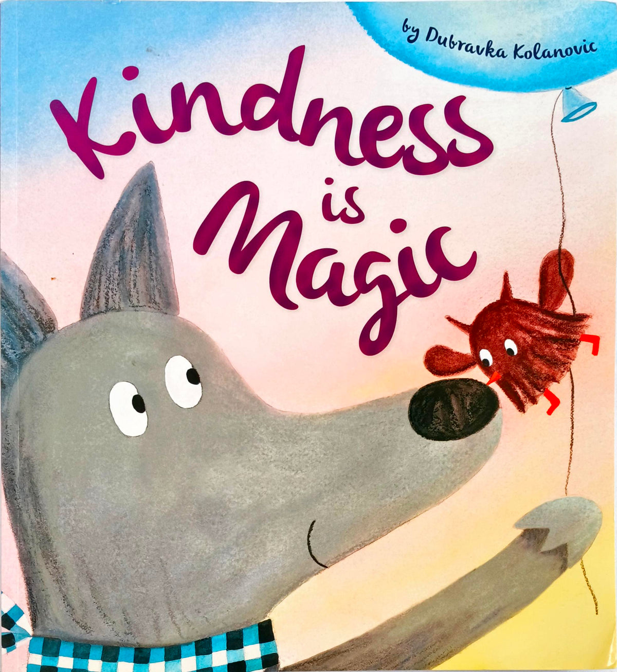 Kindness is Magic