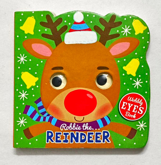 Robbie the Reindeer (Eye Book)