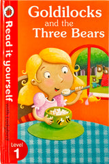 Goldilocks and the Three Bears (Read it Yourself)