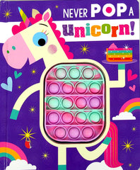 Never Pop a Unicorn!