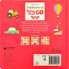 My First Dictionary Things that Go (Over 100 Words)
