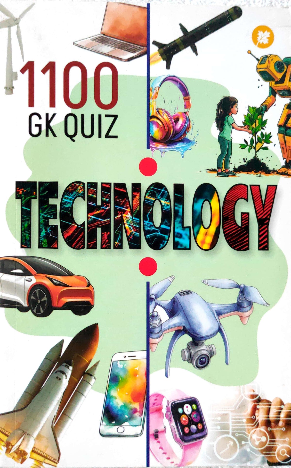 Technology (1100 GK Quiz)
