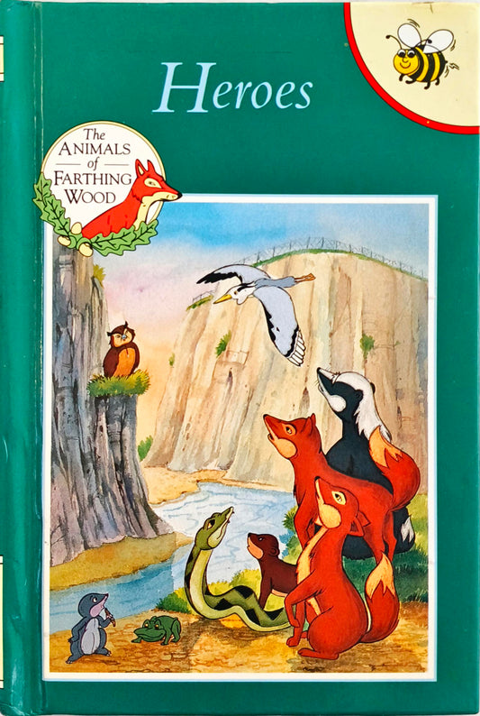 Heroes (The Animals of Farthing wood)