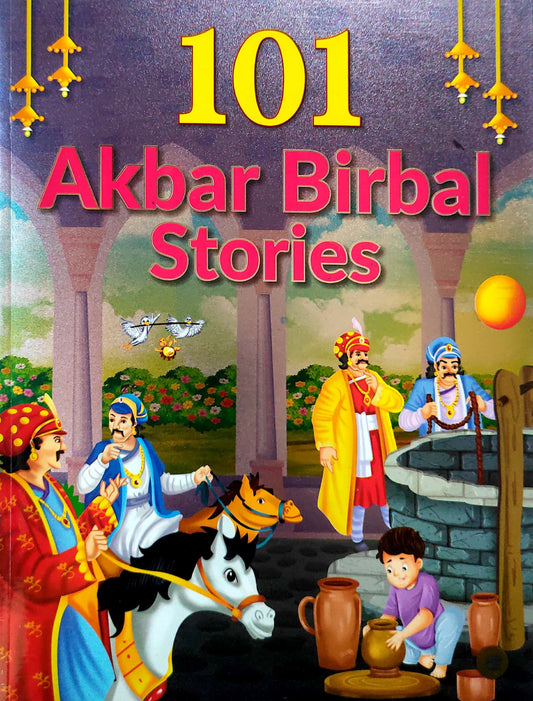 101 Akbar Birbal Stories