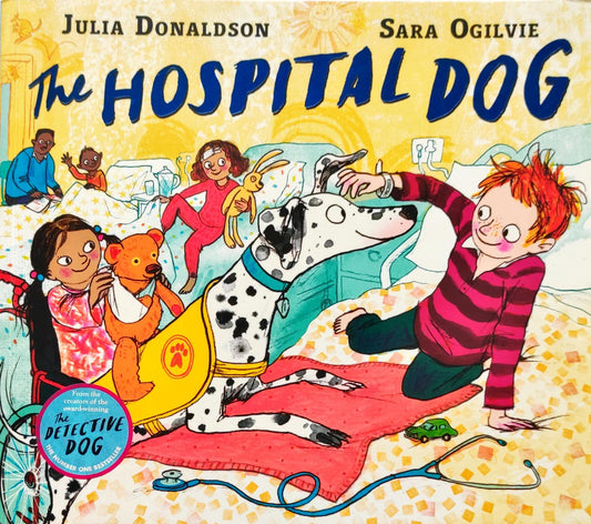 The Hospital Dog (Julia Donaldson)