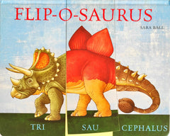 Flip o Saurus (Flip Flap Book)