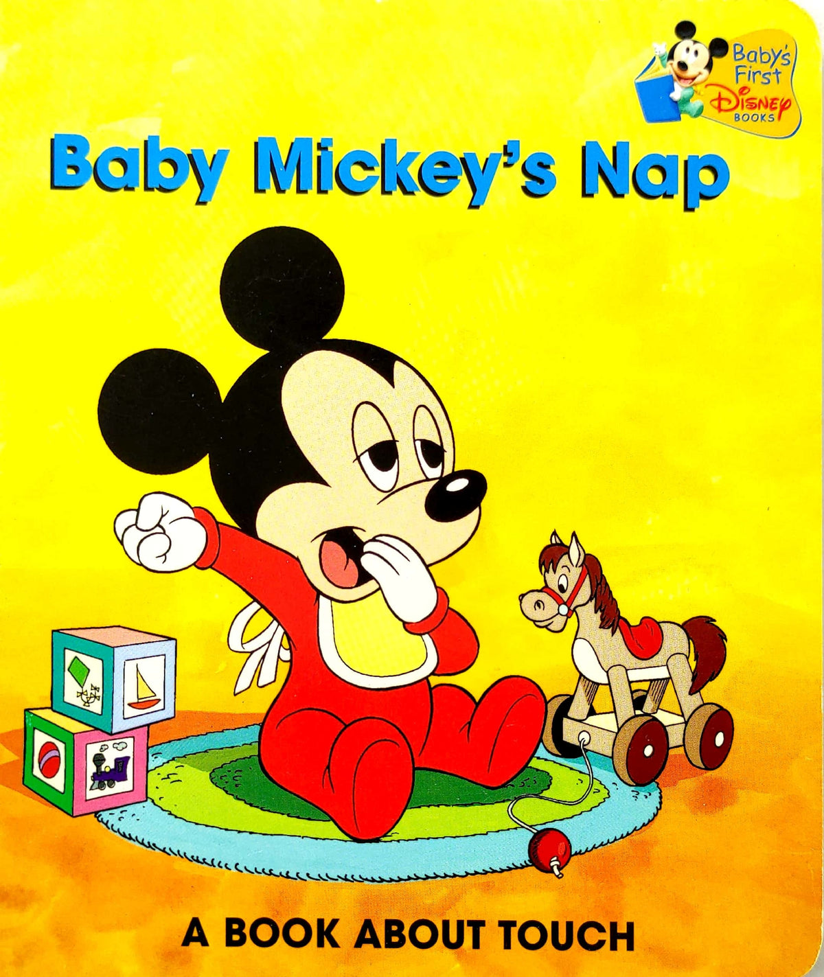 Baby Mickey's Nap (A Book About Touch)