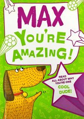 Max You're Amazing!