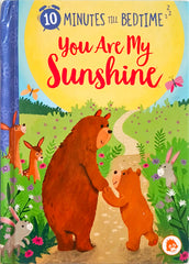 You are My Sunshine (10 Minutes till Bedtime)