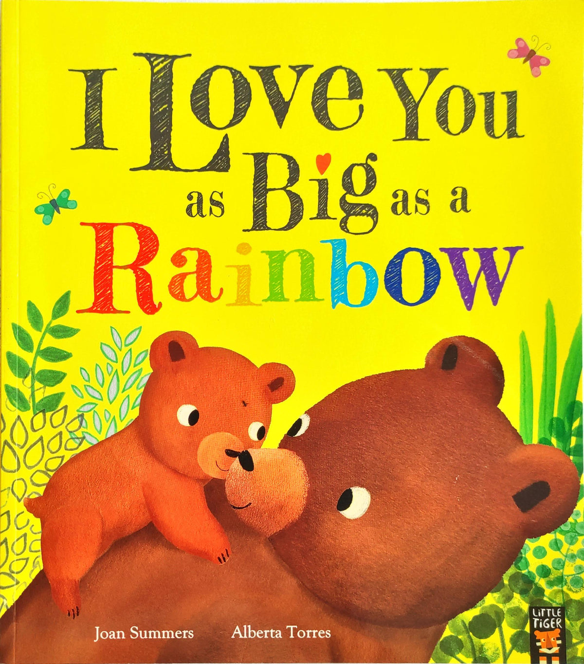 I Love you as big as a Rainbow