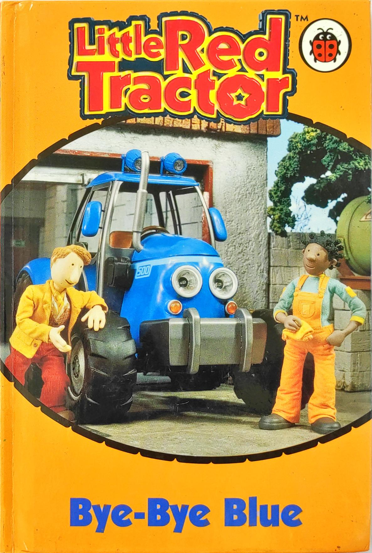 Bye Bye Blue (Little Red Tractor)