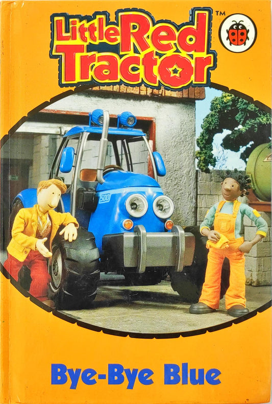Bye Bye Blue (Little Red Tractor)