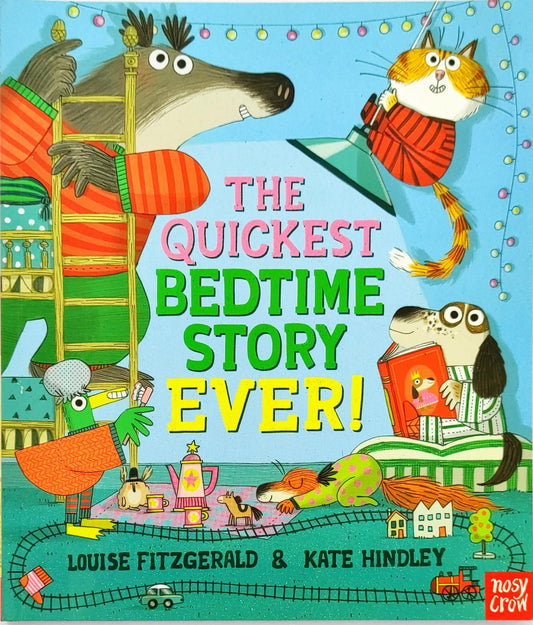 The Quickest Bedtime Story Ever!