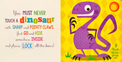 Never Touch a Dinosaur!