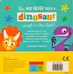 Never Touch a Dinosaur!