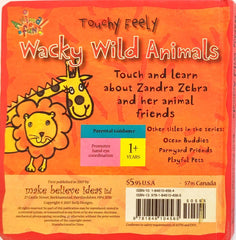 Wacky Wild Animals (Touch and Feel)