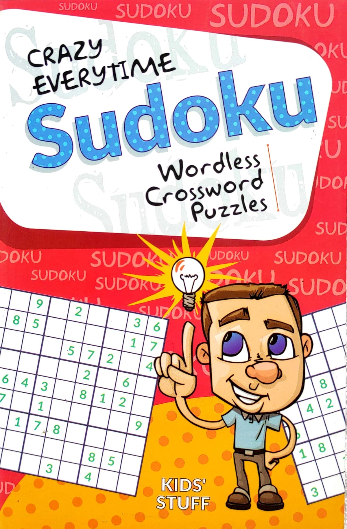 Crazy Everytime Sudoku Wordless Crossword Puzzles (Kids' Stuff)