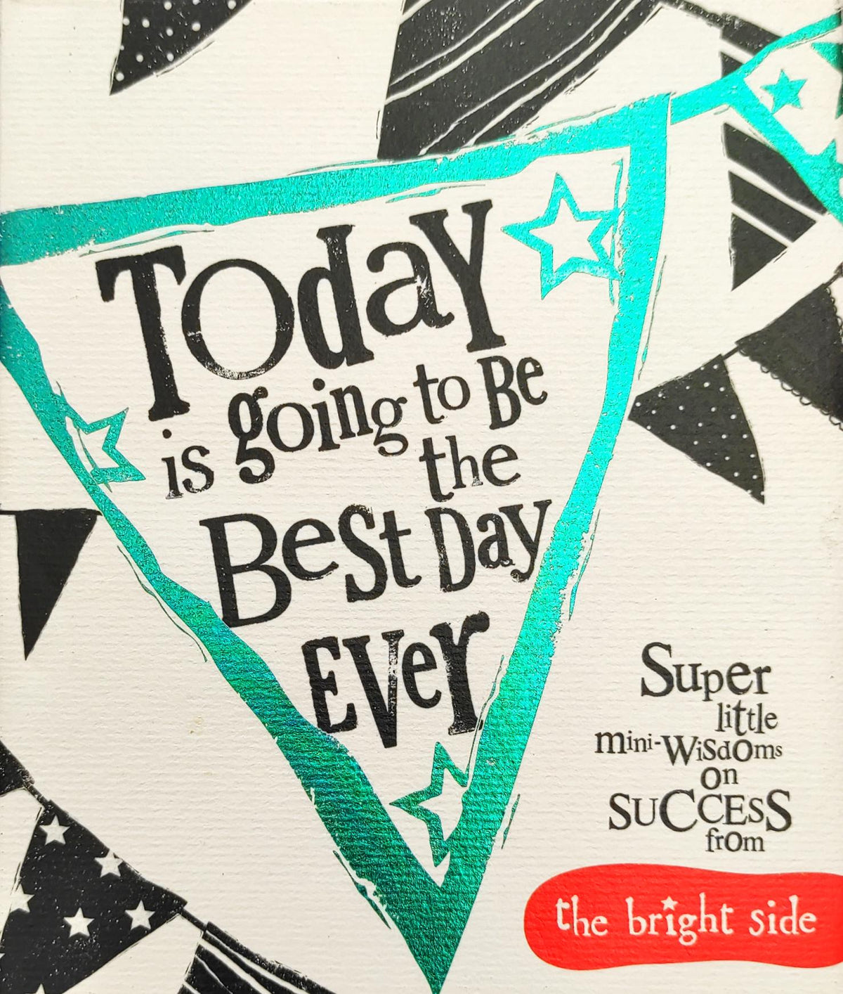 Today Is going to be the Best Day Ever