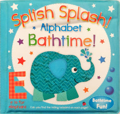Splish Splash Alphabet Bathtime (Bath Book)