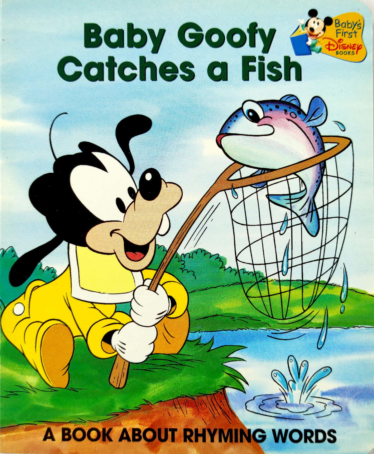 Baby Goofy Catches a Fish (A Book About Rhyming Words)