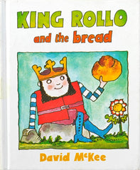 King rollo and the Bread
