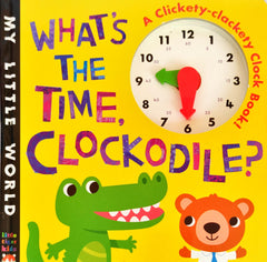 Whats the Time Clockodile? (Clock Book)