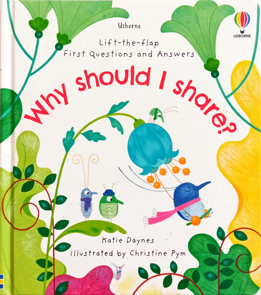 Usborne Why Should I Share? (Lift the Flap)