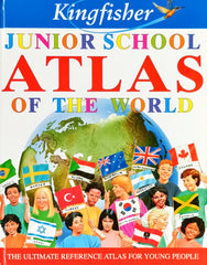 Kingfisher Junior School Atlas of the World