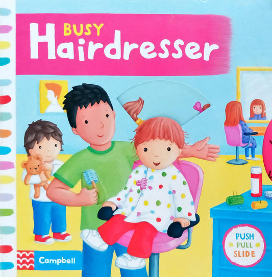 Busy Hairdresser  ( Push Pull Slide )