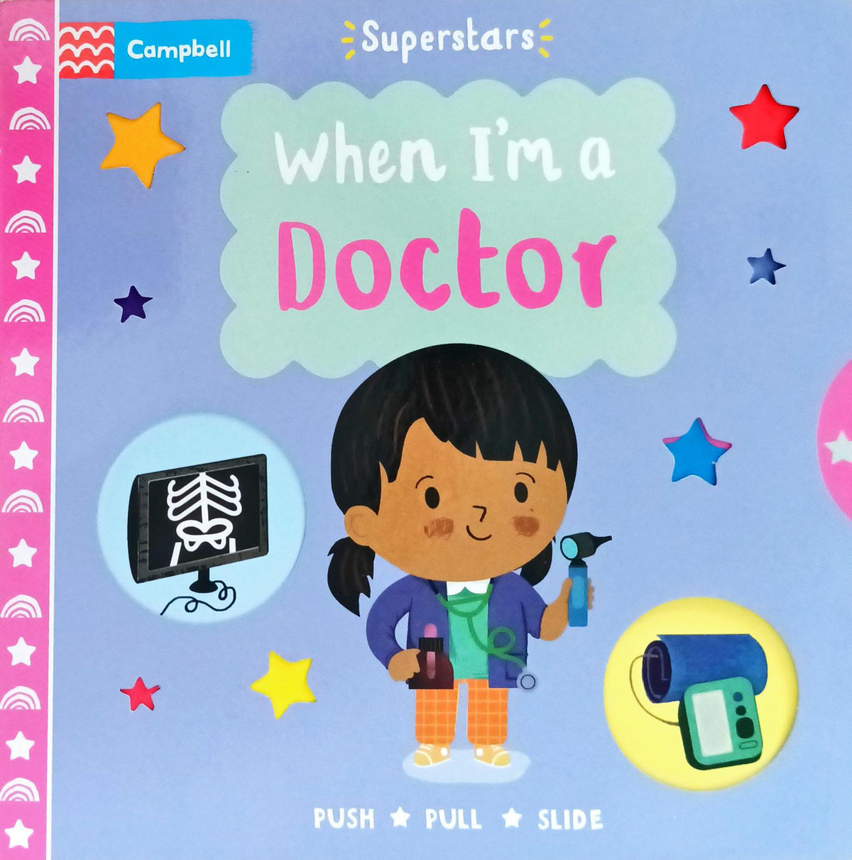 When I'm  a Doctor  ( Push Pull Slide )