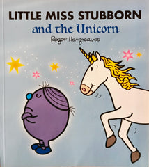 Little Miss Stuborn and the Unicorn
