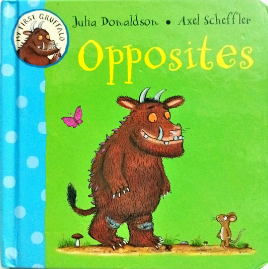 Opposites (Julia Donaldson)