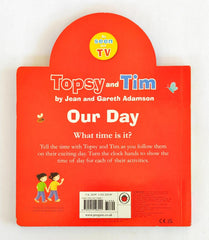 Topsy and Tim Our Day (Clock Book)
